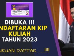 Daftar KIP Kuliah 2023/2024 Online