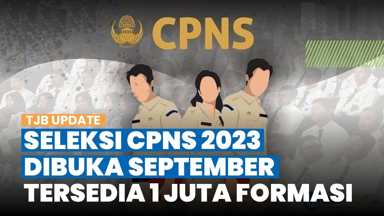 Seleksi CPNS 2023 Akan Dibuka Bulan September