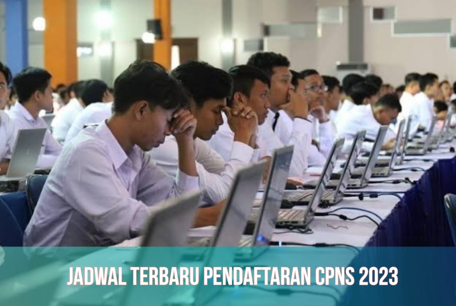 Susunan Lengkap Jadwal CPNS 2023